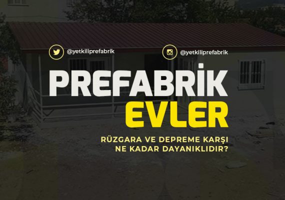 Prefabrik Evler Depremden Etkilenir mi?